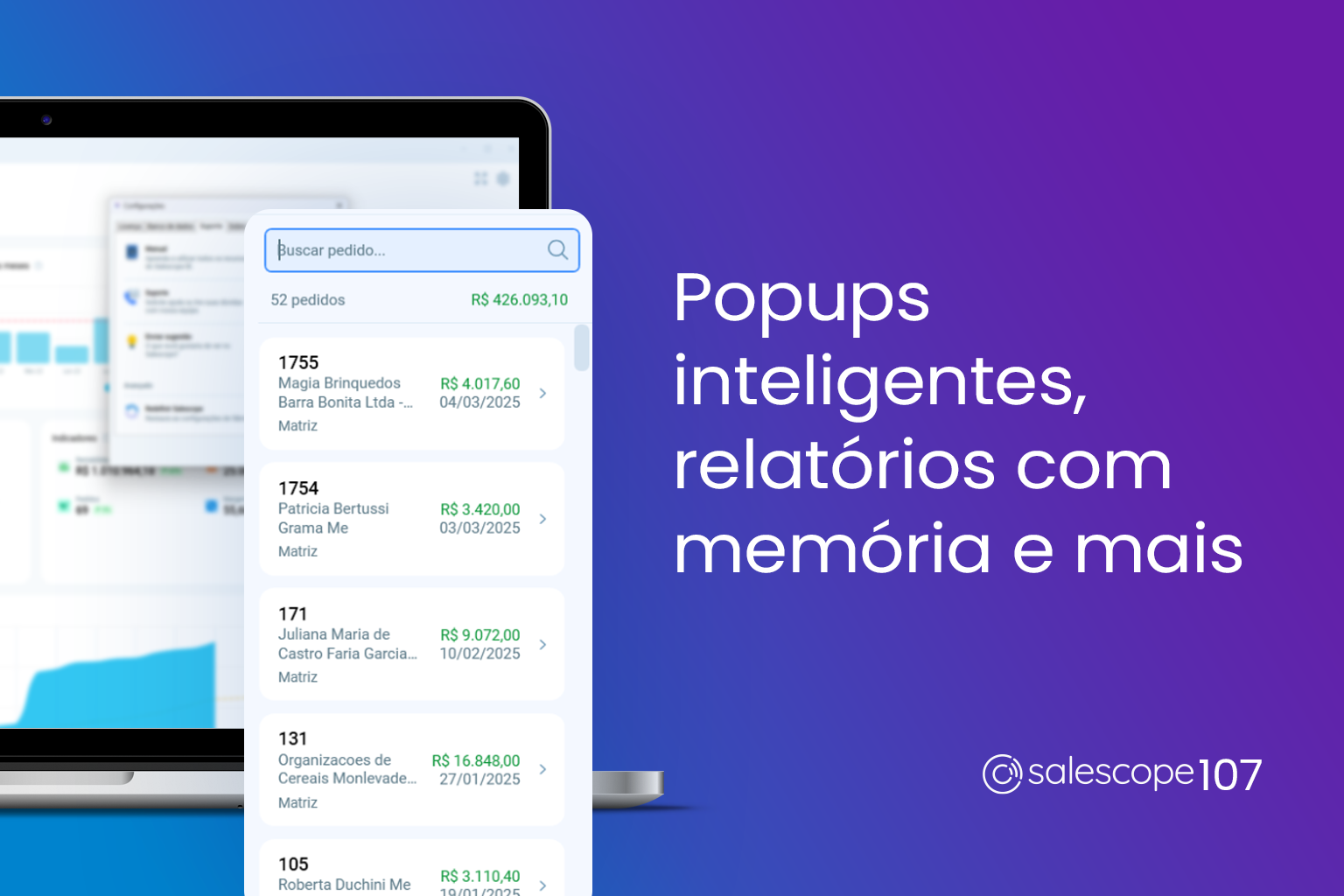 Popups inteligentes, relatórios com memória e mais [Salescope 107]