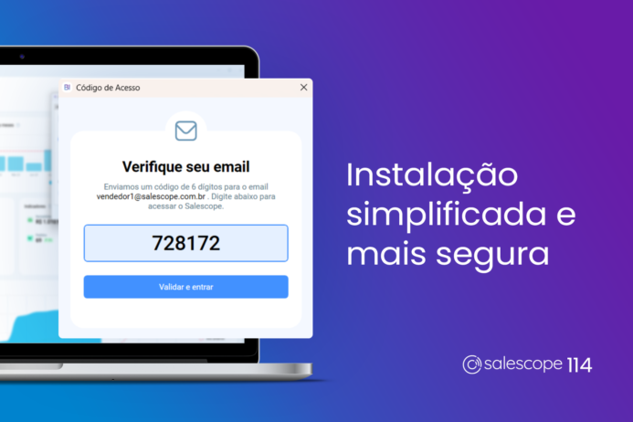 Instalação simplificada e mais segura [Salescope 114]