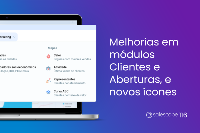 Melhorias em módulos Clientes e Aberturas, e novos ícones [Salescope 116]