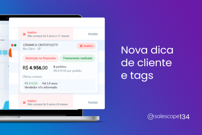 Nova dica de cliente e tags [Salescope 134]